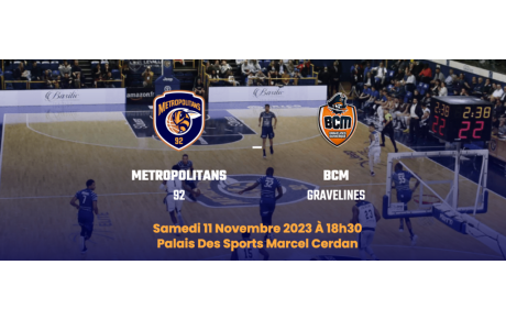 METROPOLITANS 92 - BCM GRAVELINES DUNKERQUE